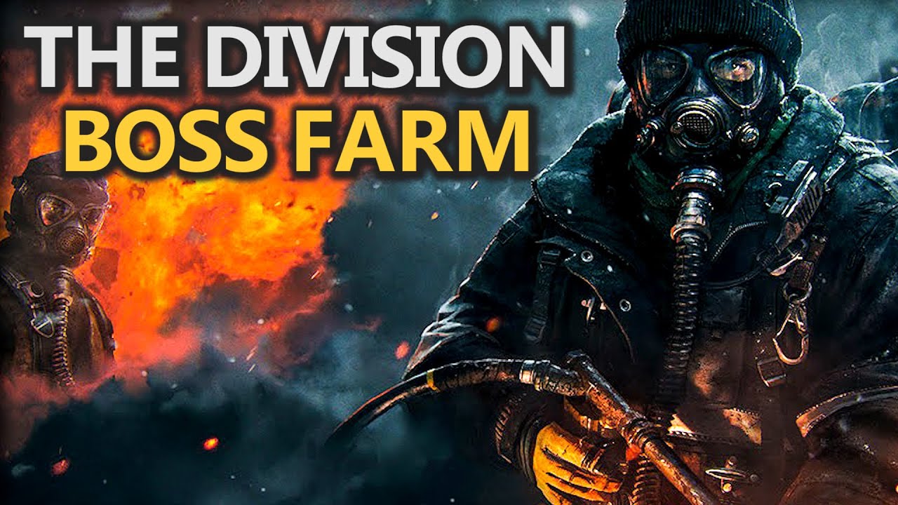 The Division – BEST DZ BOSS FARM GUIDE (High End Gear)