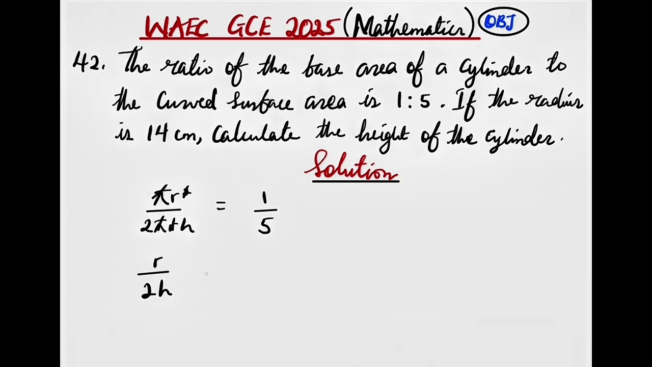 WAEC GCE 2025 | MATHEMATICS | Question 42