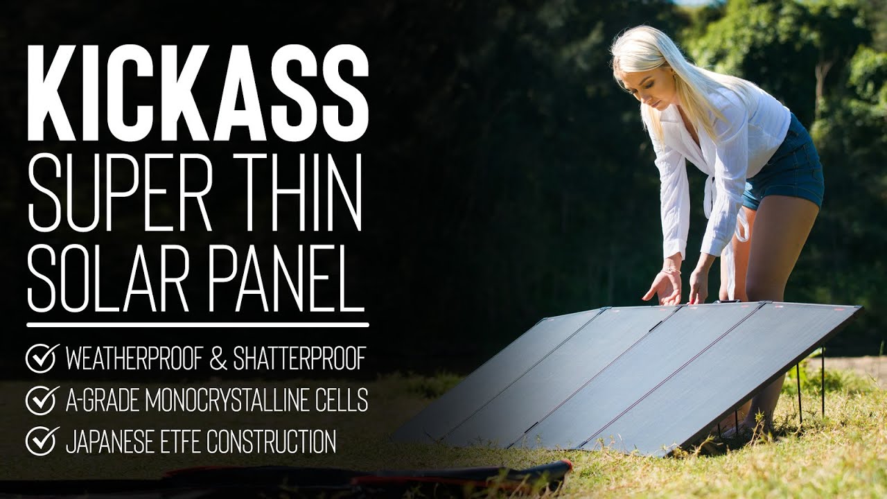 KickAss Super Thin Solar Panels - Extremely lightweight & slimline featuring ETFE Technology!