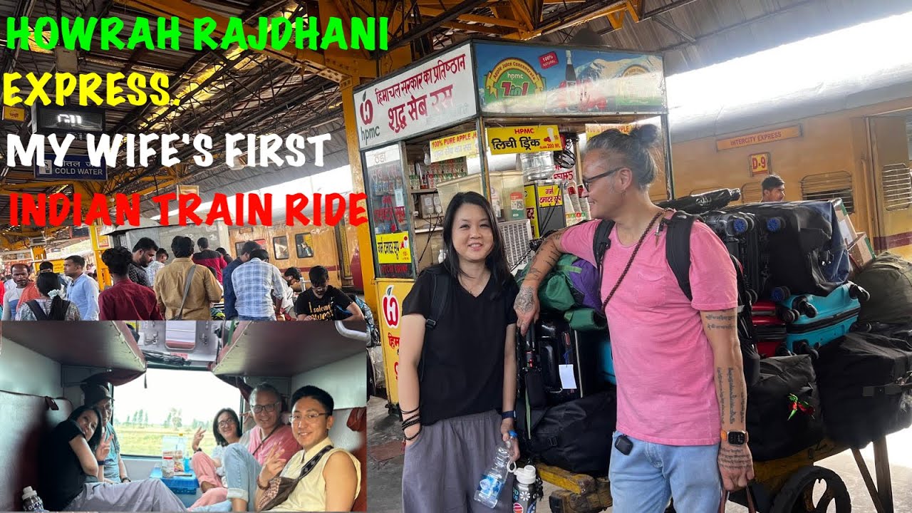 Howrah Rajdhani, wife's 1st ever Indian train journey experience #tibetanvlogger #tibetanyoutuber
