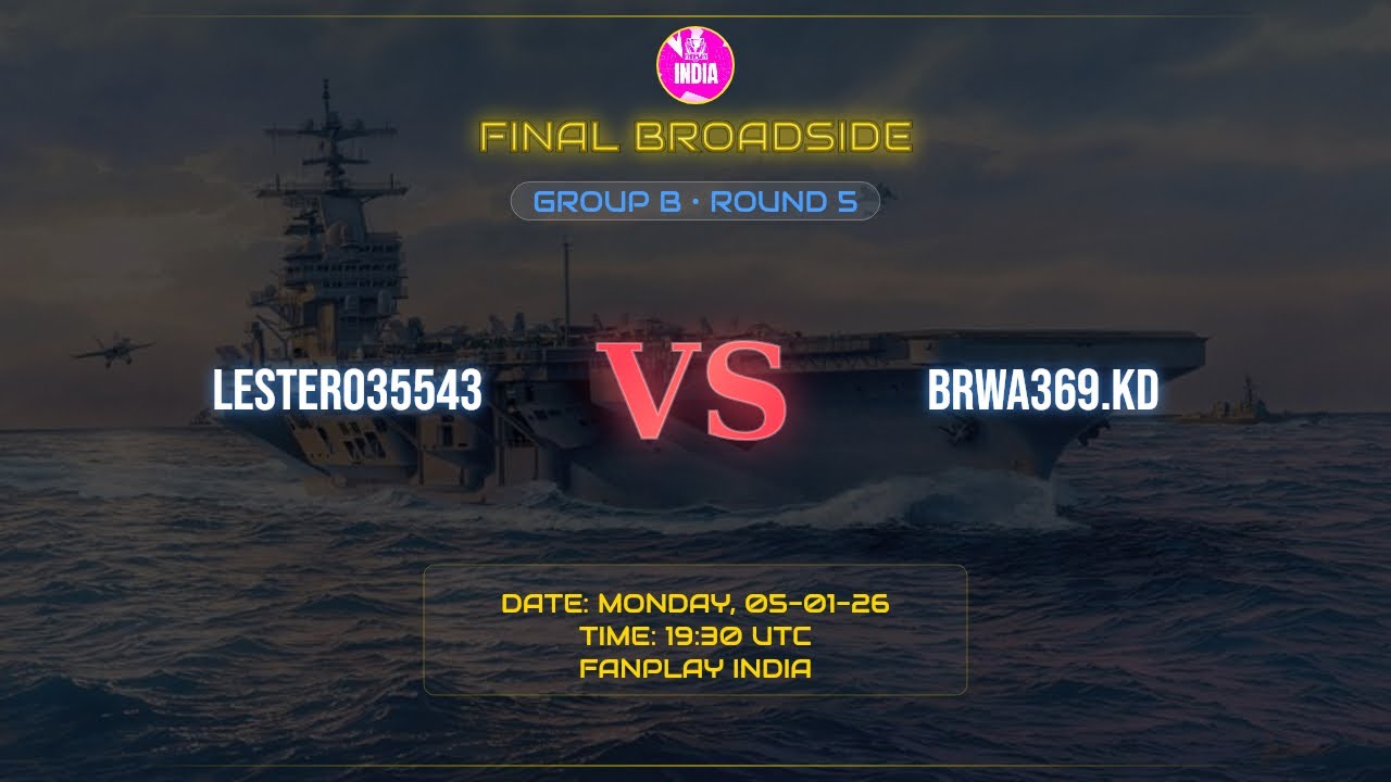 R5 | LESTER035543 vs BRWA369.KD – FINAL BROADSIDE Match 1/2 (FNP INDIA)