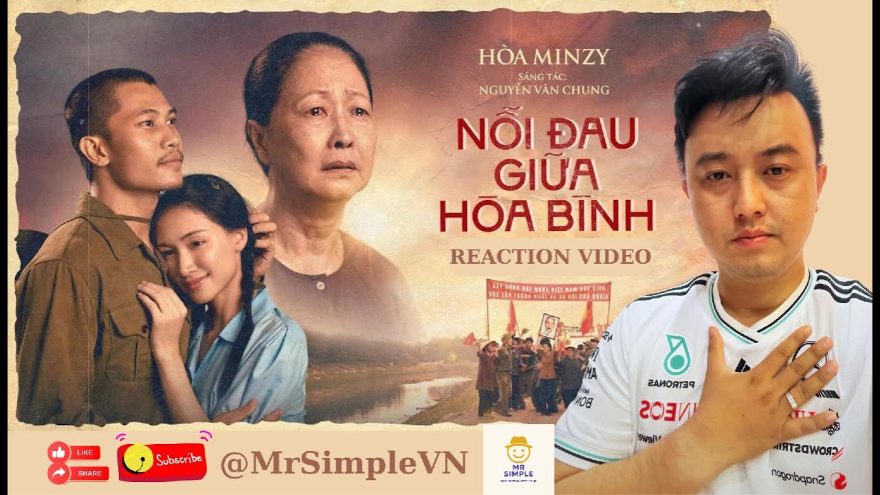 Reaction NỖI ĐAU GIỮA HOÀ BÌNH - Hòa Minzy x Nguyễn Văn Chung