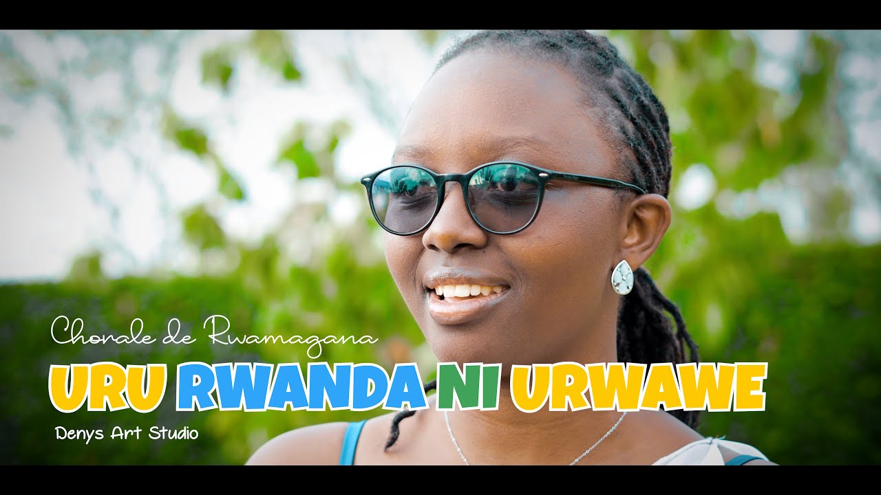 Uru Rwanda ni urwawe - Chorale de Rwamagana (comp by Father Deogratias NIYIBIZI)