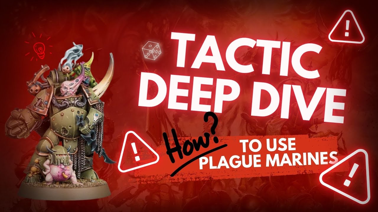 Death Guard Tactics Deep Dive - How To Use Plague Marines! - The Disgustingly Resilient Podcast!