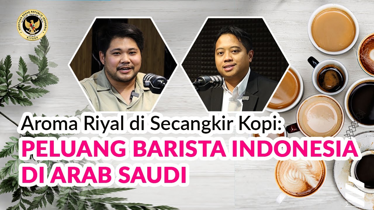 Aroma Riyal di Secangkir Kopi: Peluang Barista Indonesia di Arab Saudi