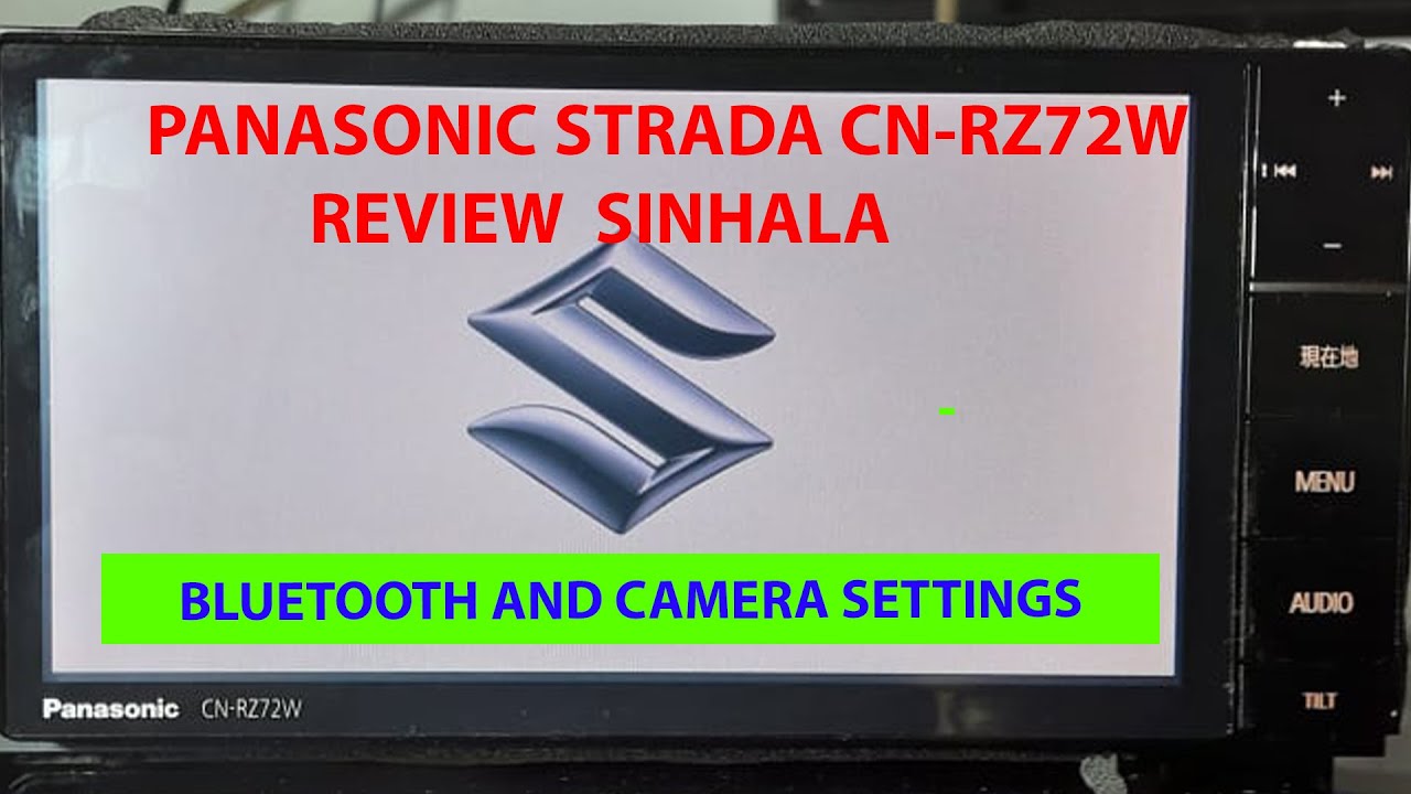 PANASONIC CN-RZ72W REVIEW | BLUETOOTH AND CAMERA SETTINGS | SINHALA | CAR AUDIO SRILANKA