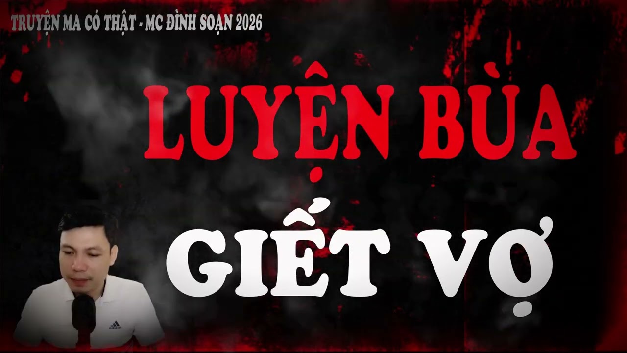 Truyện Ma Mới 2026 : LUYỆN BÙA  GIẾT VỢ - dùng bùa hại người thì nhận lấy kết cục như thế nào