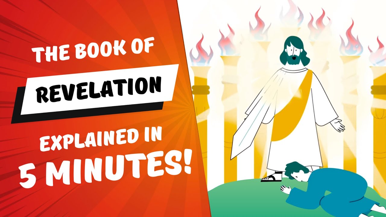 The Book of Revelation EXPLAINED in 5 Minutes!