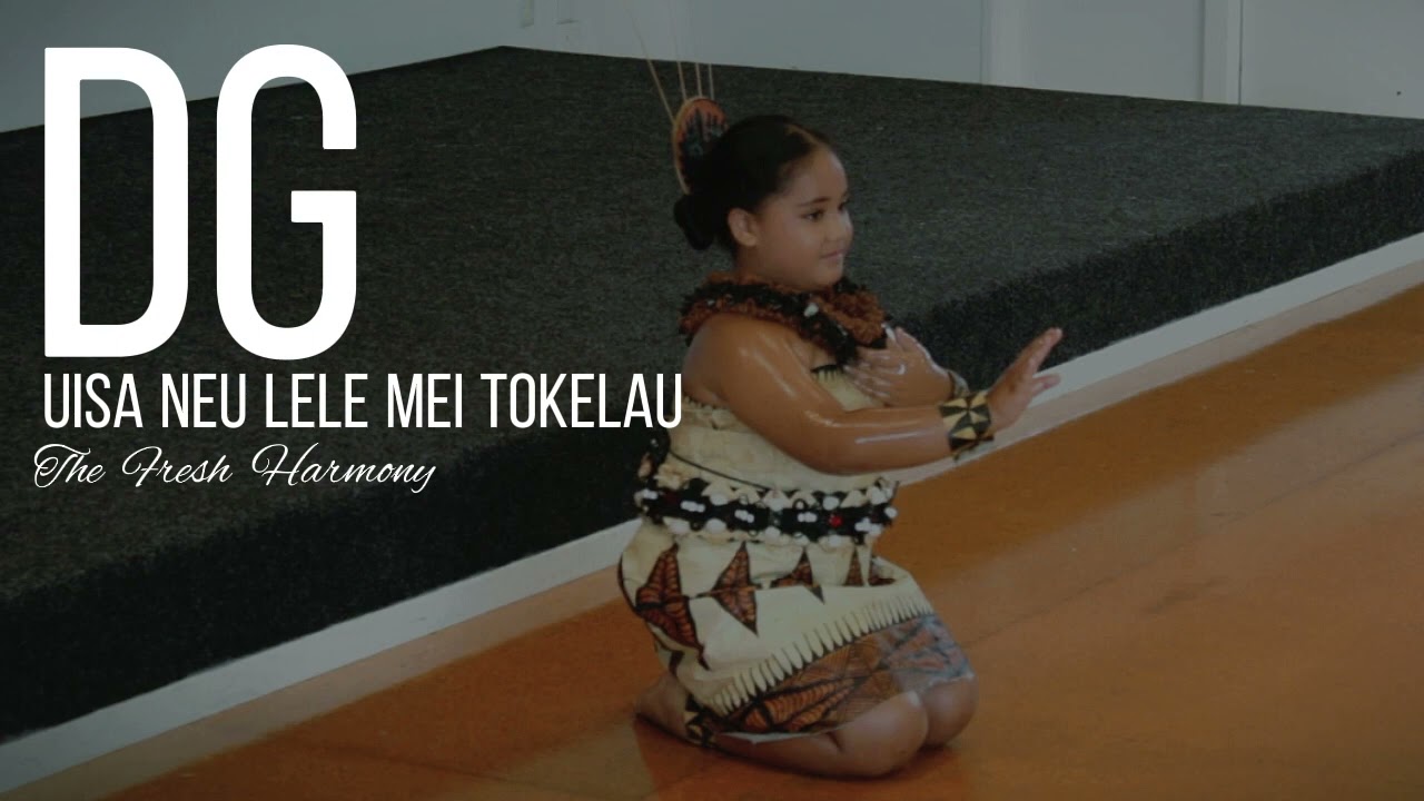 UISA NEU LELE MEI TOKELAU | The Fresh Harmony Version | 2k23