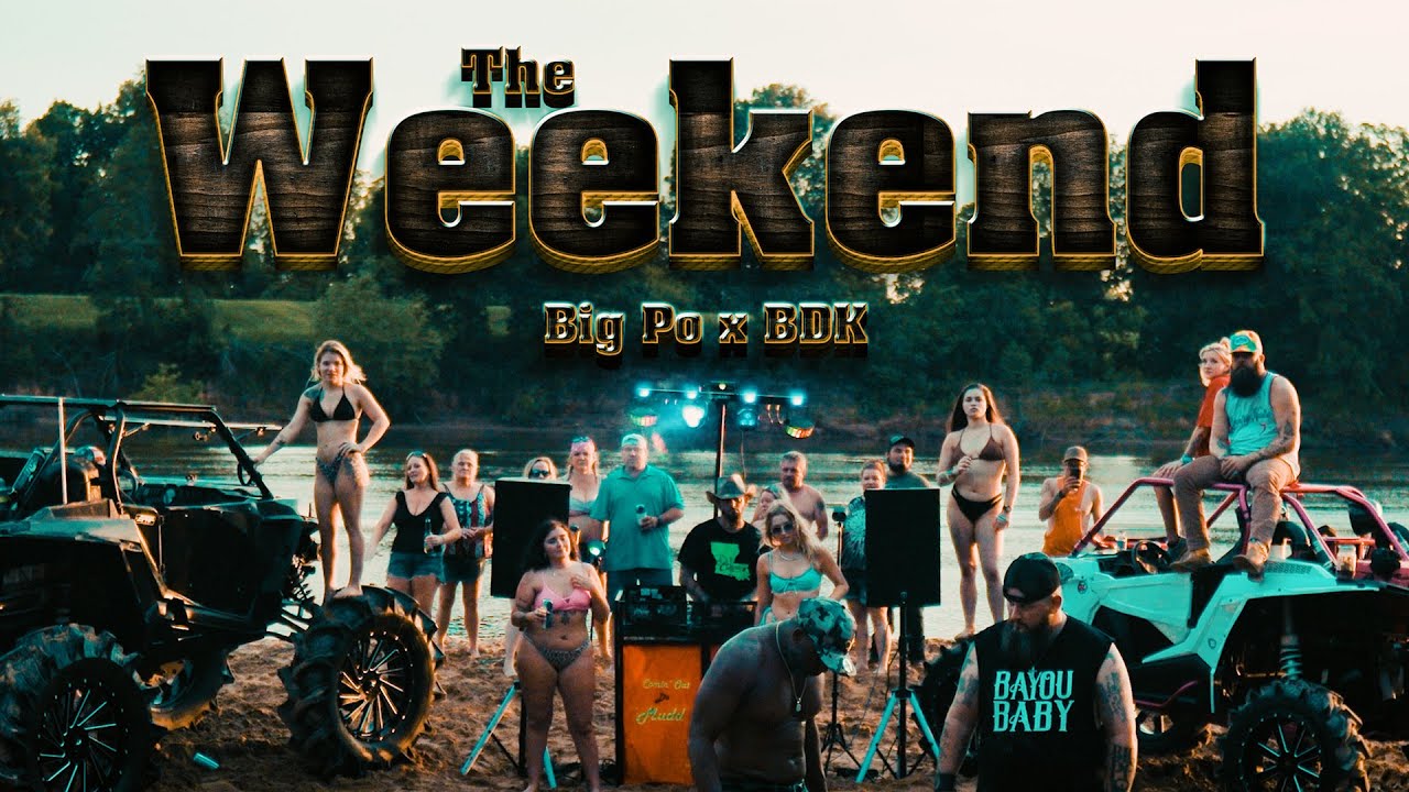 (Full) BIG PO x BDK - The Weekend [Official Video] #BigPO #BayouBaby #countryrapreport