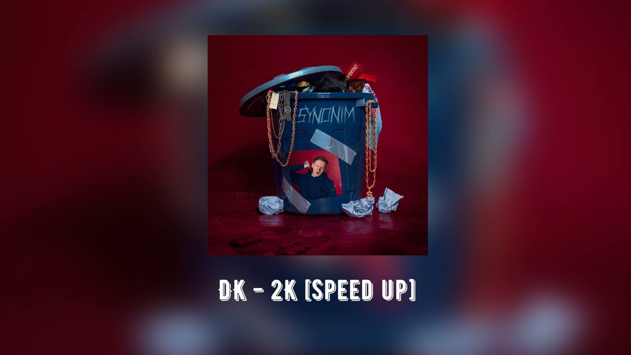 DK - 2k [speed up]