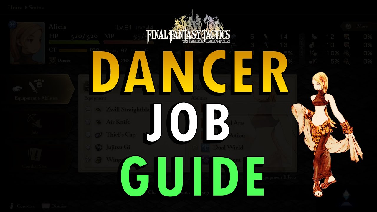 Final Fantasy Tactics: The Ivalice Chronicles &ndash; Dancer Job Guide