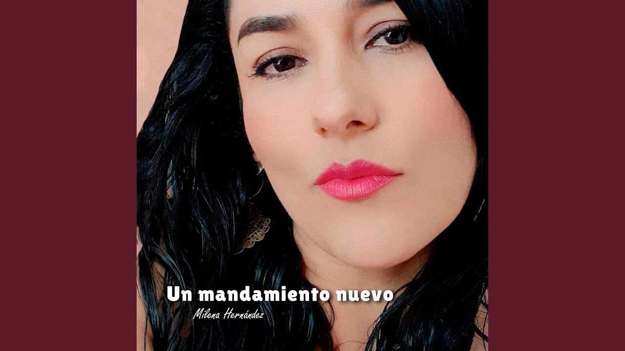 Un Mandamiento Nuevo