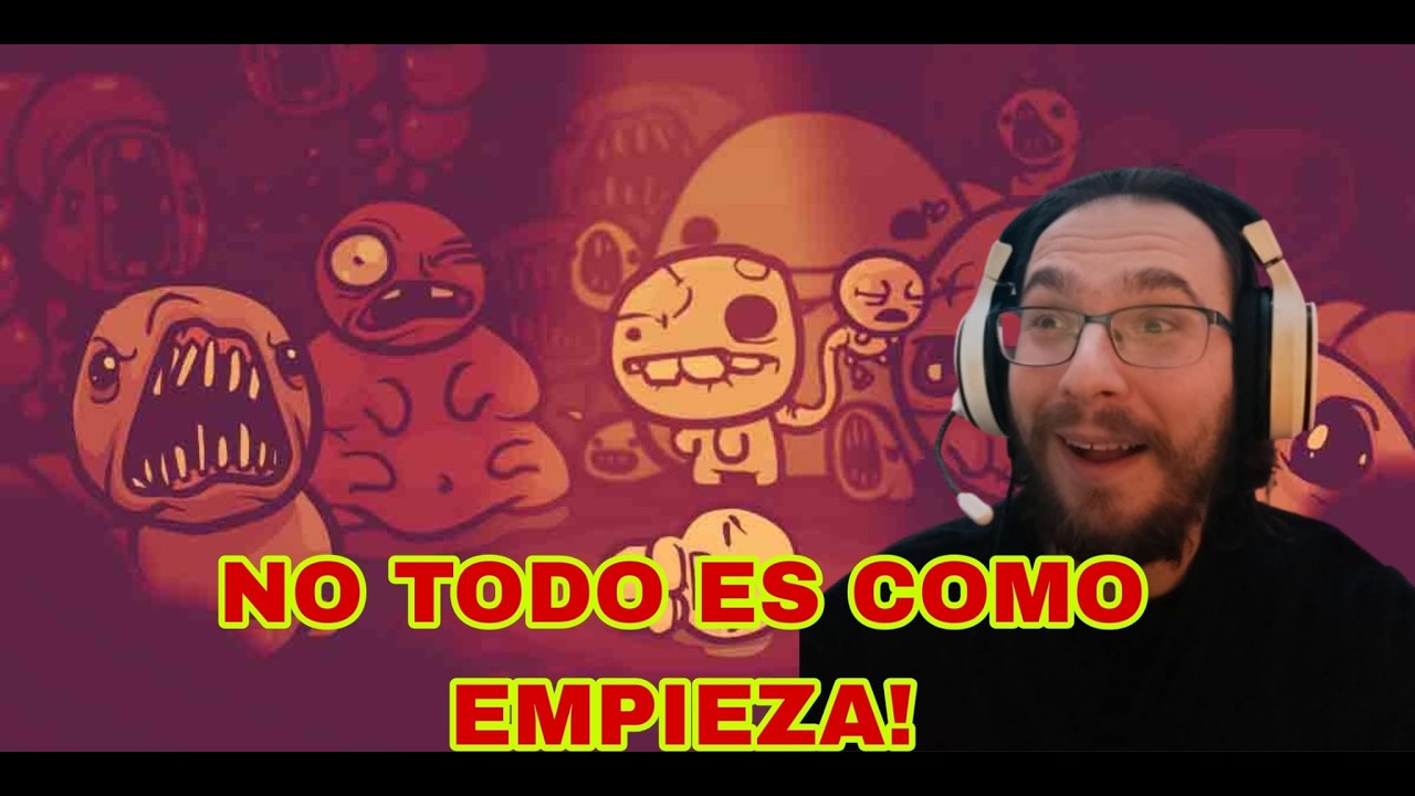 NO POR EMPEZAR MAL TODO ESTA PERDIDO!! -- ISAAC CON MODS AL 100% CAPITULO 35