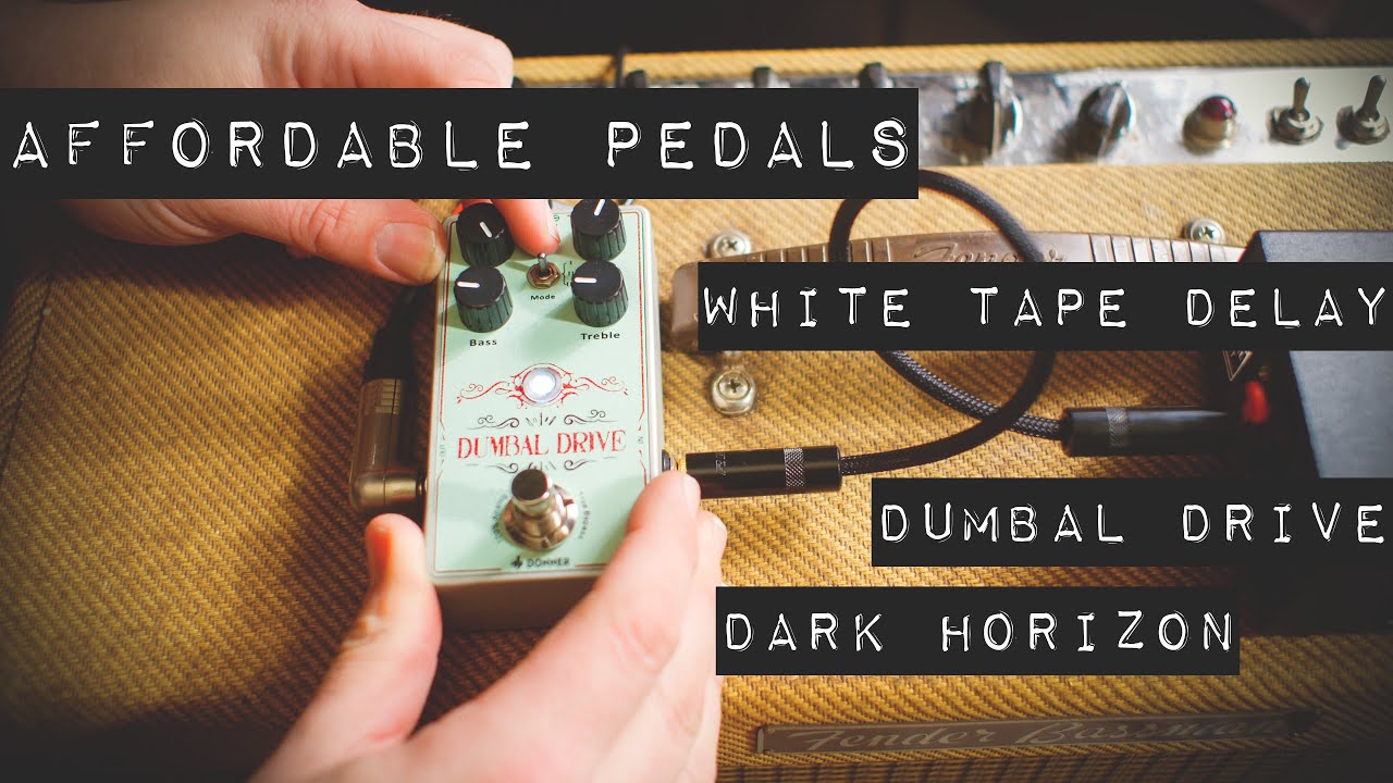Turning Knobs and Cranking Amps - Affordable Donner Pedals - Dumbal Drive, White Tape, Dark Horizon