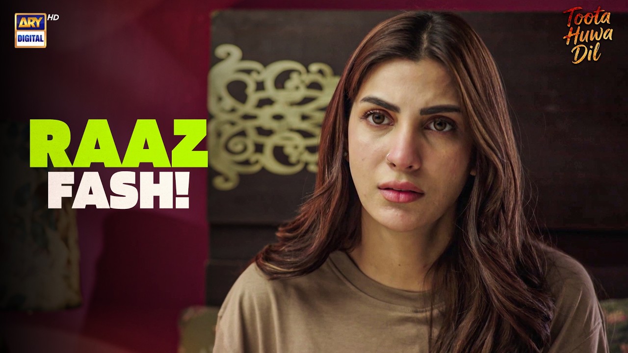 Raaz Fash Hogaya! 😱 | Toota Huwa Dil | Nazish Jahangir | ARY Digital