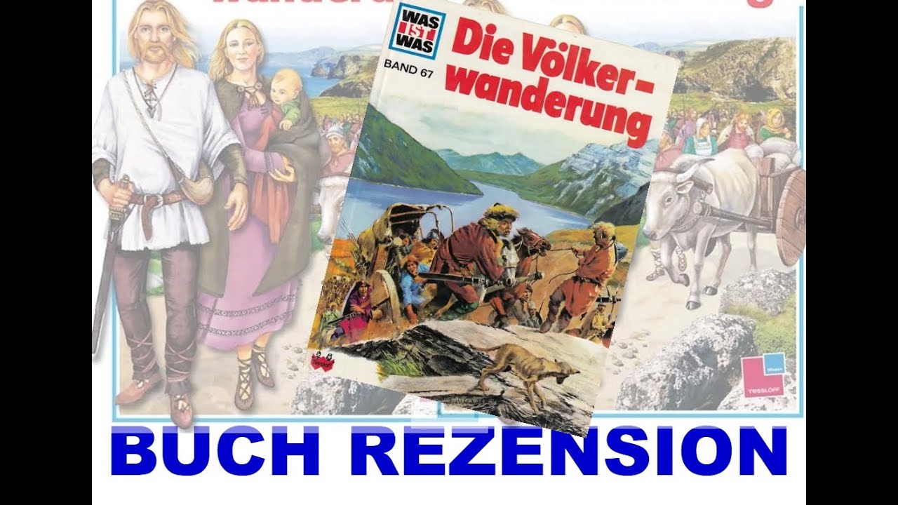 Wer wandert jetzt nochmal wo? WAS IST WAS Die Völkerwanderung (1982) Buchrezension