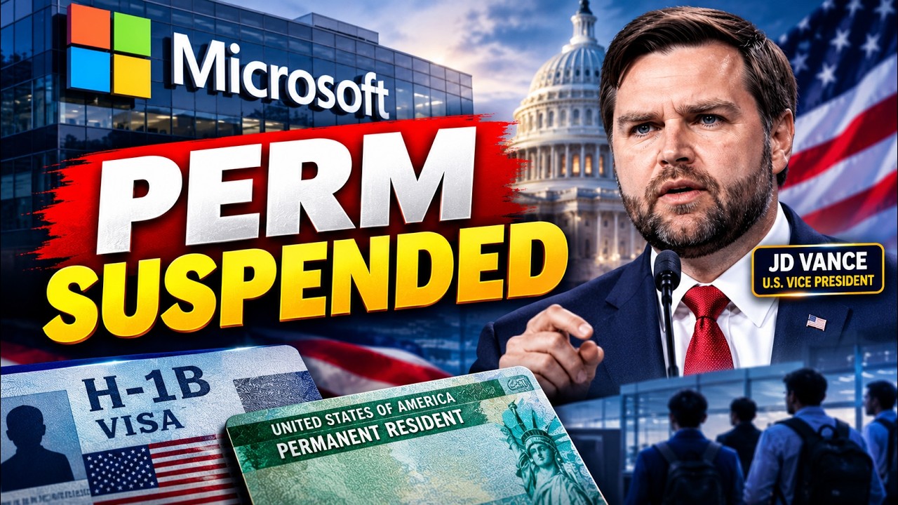 PERM Microsoft Green Card Program Suspended? What H-1B Workers Need to Know