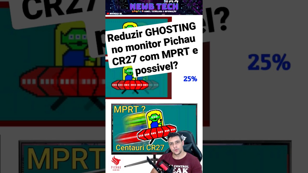 Reduzir GHOSTING no monitor PICHAU CR27 QHD usando MPRT &eacute; possivel?