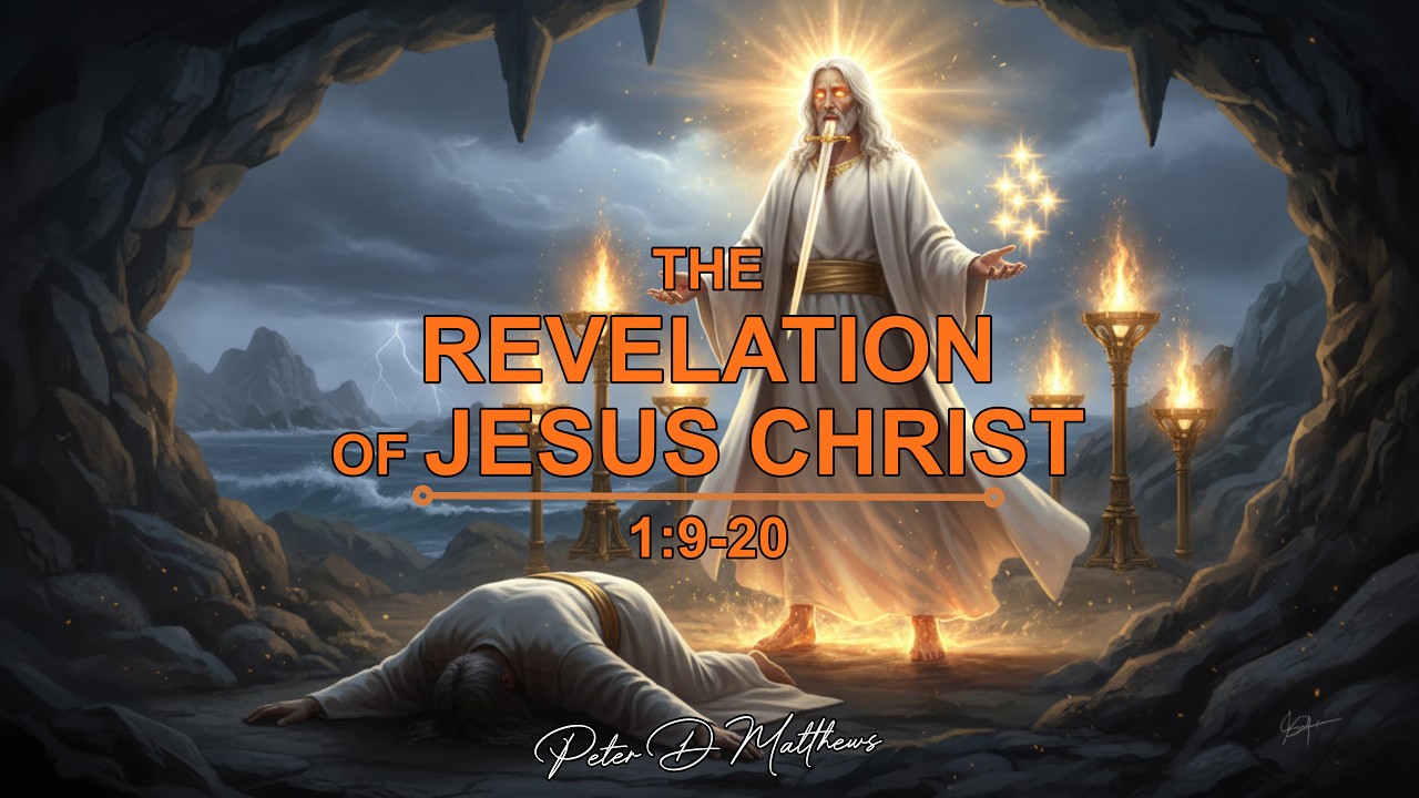 From Exile to Vision: John's Encounter with the Glorified Christ | Revelation 1:9-20