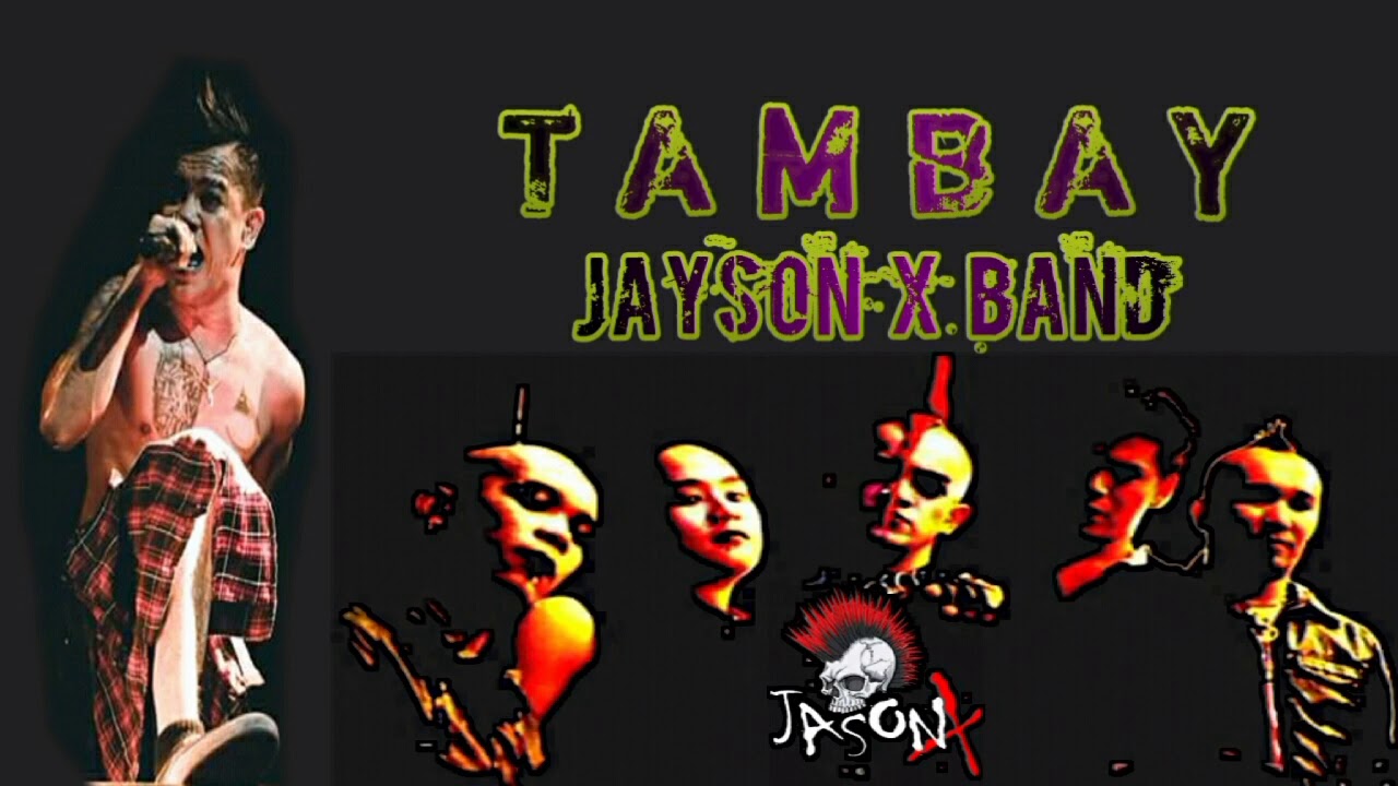 TAMBAY Lyrics -Jason X Band