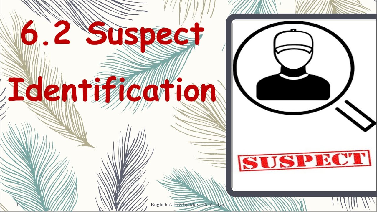 6.2 Suspect Identification, English Std 11(Gujarati Medium)