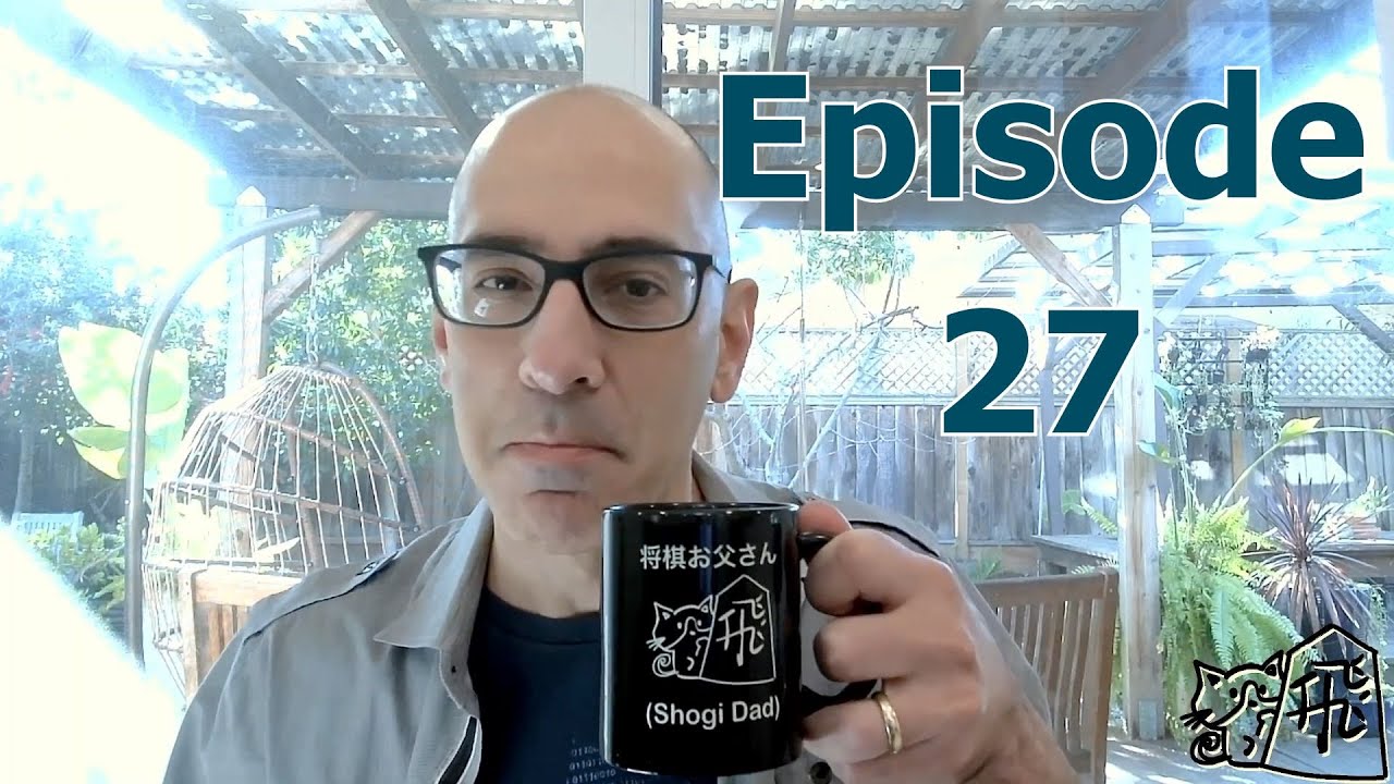 SITW Episode 27 - Shogi Growth: Play a Lot or Grind Tsume?