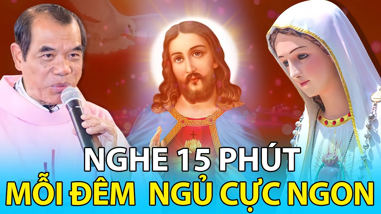 🔴TRỰCTIẾP: Mỗi Đêm Khó Ngủ Nghe Lời Cha Giảng NHẸ LÒNG Ngủ Ngon