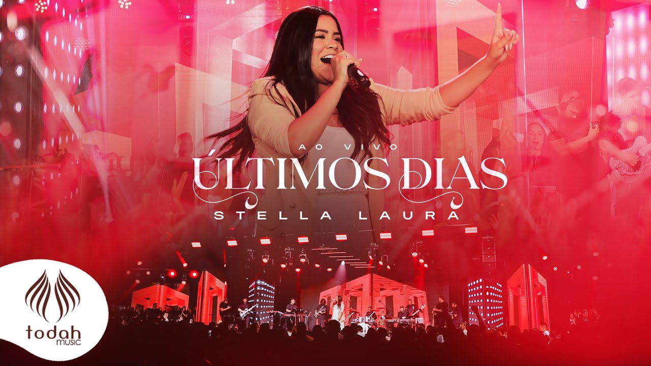Stella Laura | &Uacute;ltimos Dias [Clipe Oficial]