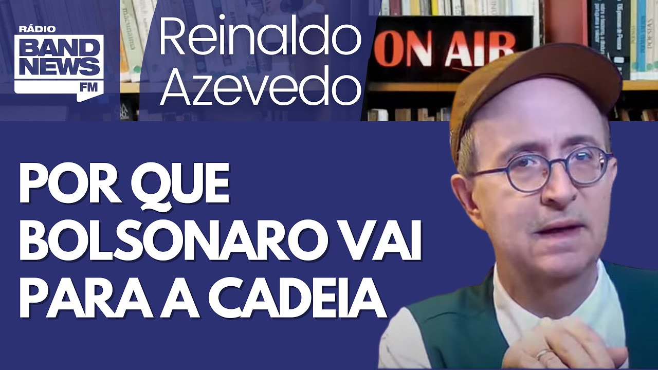 Reinaldo - Sequência de eventos, mostrada em vídeos, demonstra por que Bolsonaro vai para a cadeia
