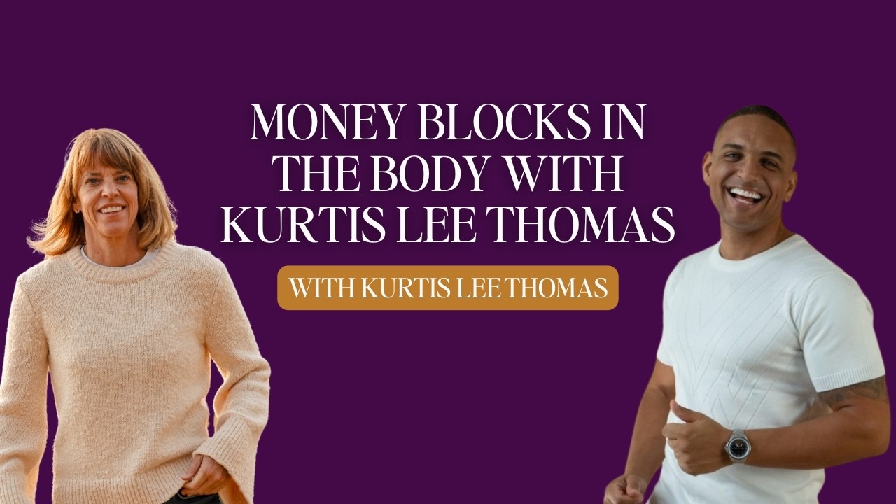 Money Blocks in the Body with Kurtis Lee Thomas | The Spiritual Investor Podcast