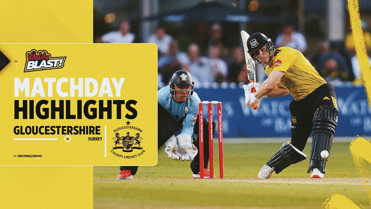 HIGHLIGHTS | Gloucestershire v Surrey | T20 Vitality Blas