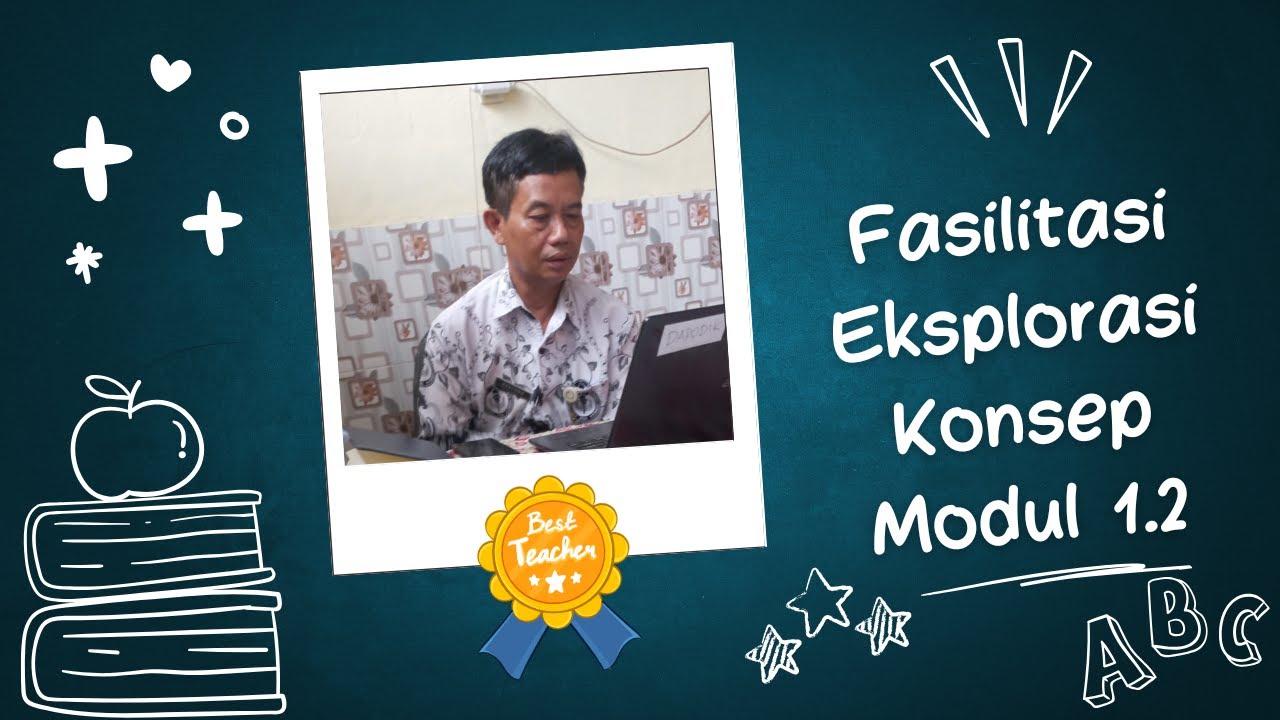Fasilitasi Eksplorasi Konsep Modul 1.2_Karyono