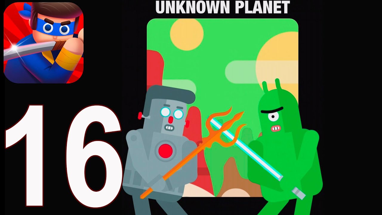 Mr Ninja - Gameplay Walkthrough Part 16 - Sword Unknown Planet 3 stars(iOS)