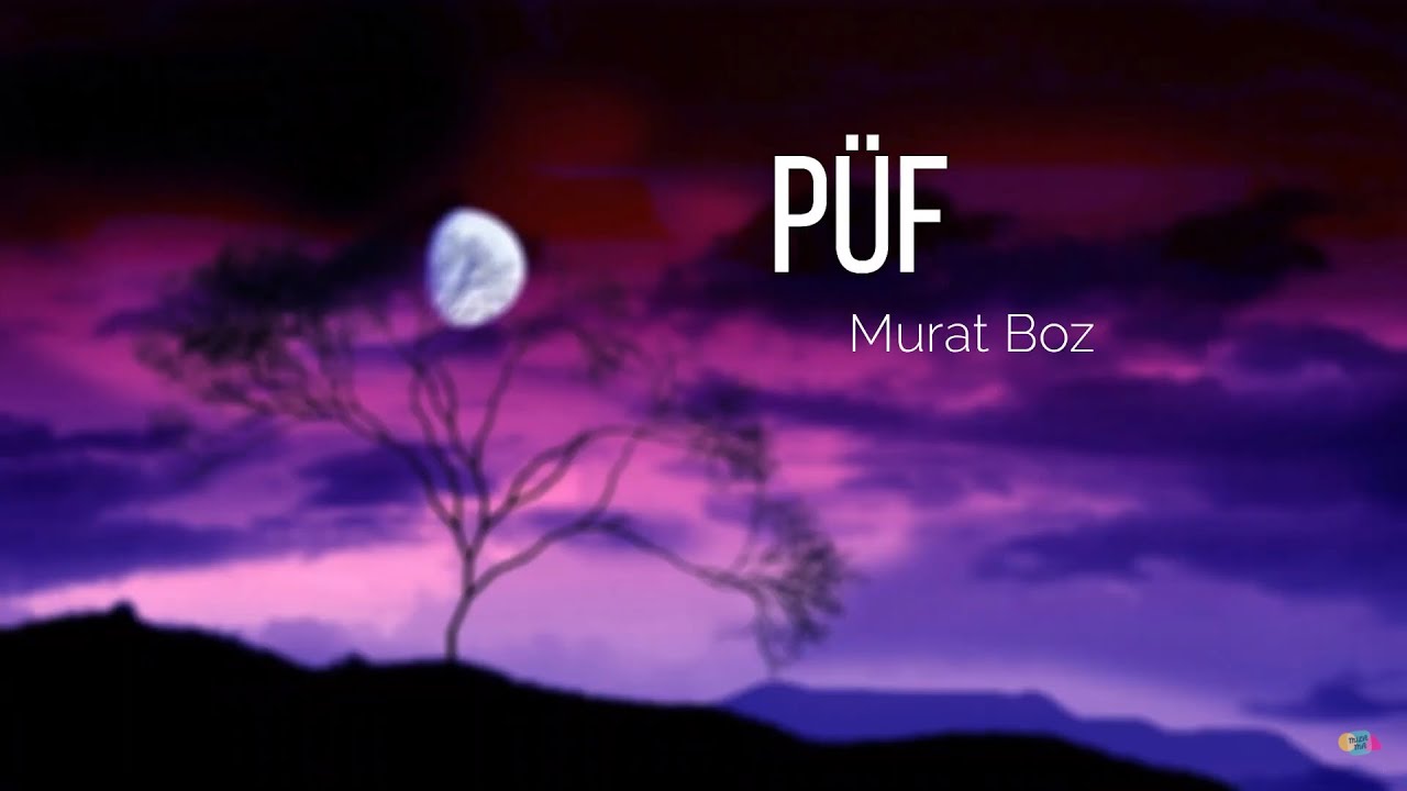 P&uuml;f - Murat Boz (Lyrics) مترجمة