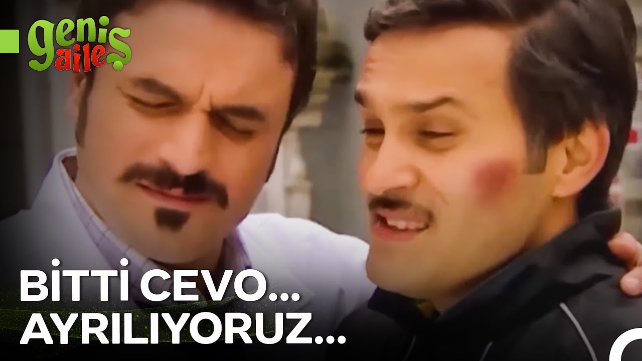 Cevo ve Ulvi Aşkı Bitti | Geniş Aile