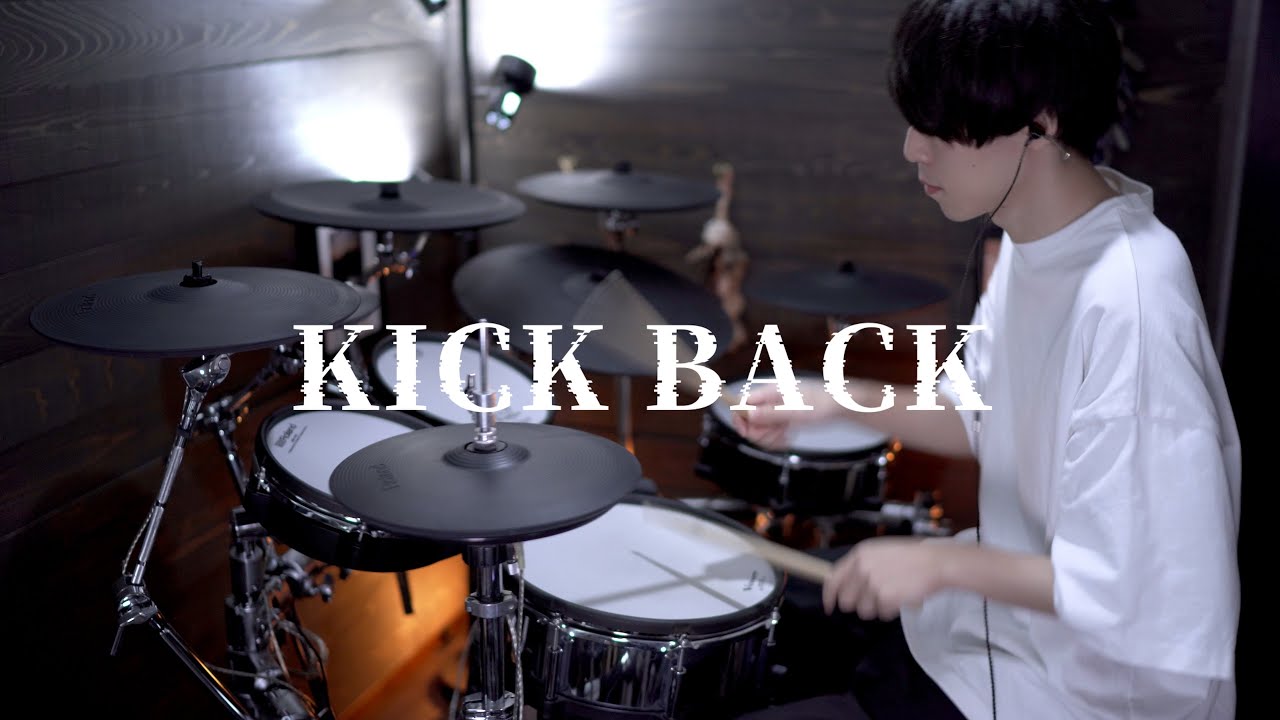 チェンソーマン OP 「KICK BACK」｜Drum cover