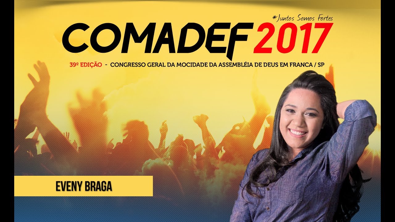 COMADEF 2017 - Eveny Braga