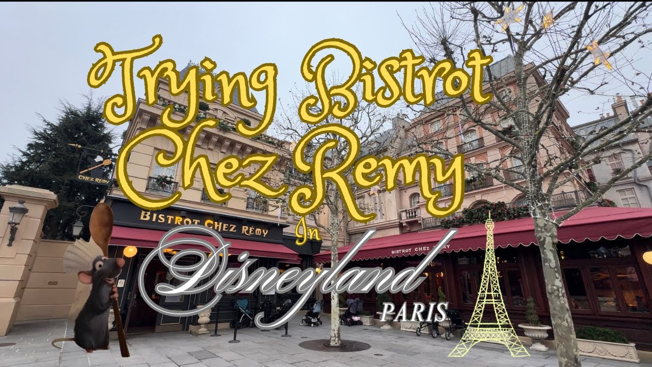 Dinner at Bistro Chez Remy’s in Walt Disney Studios| 2025 