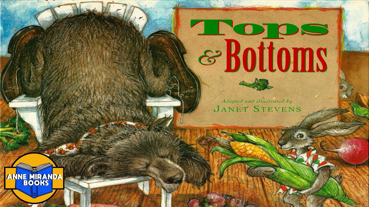 TOPS AND BOTTOMS -a lazy bear gets outsmarted by a clever hare!