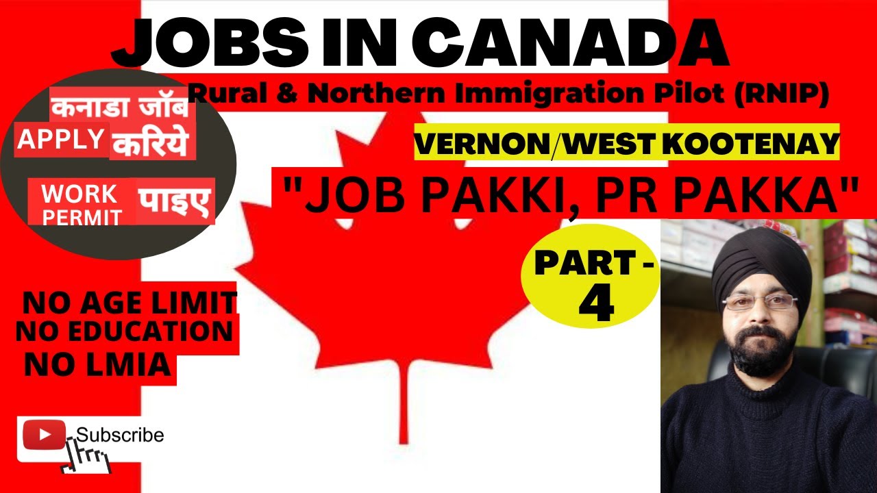 Jobs in Canada RNIP (Part - 4) / Cook / Driver / Cleaner / Helper Work Permit. Apply for PR
