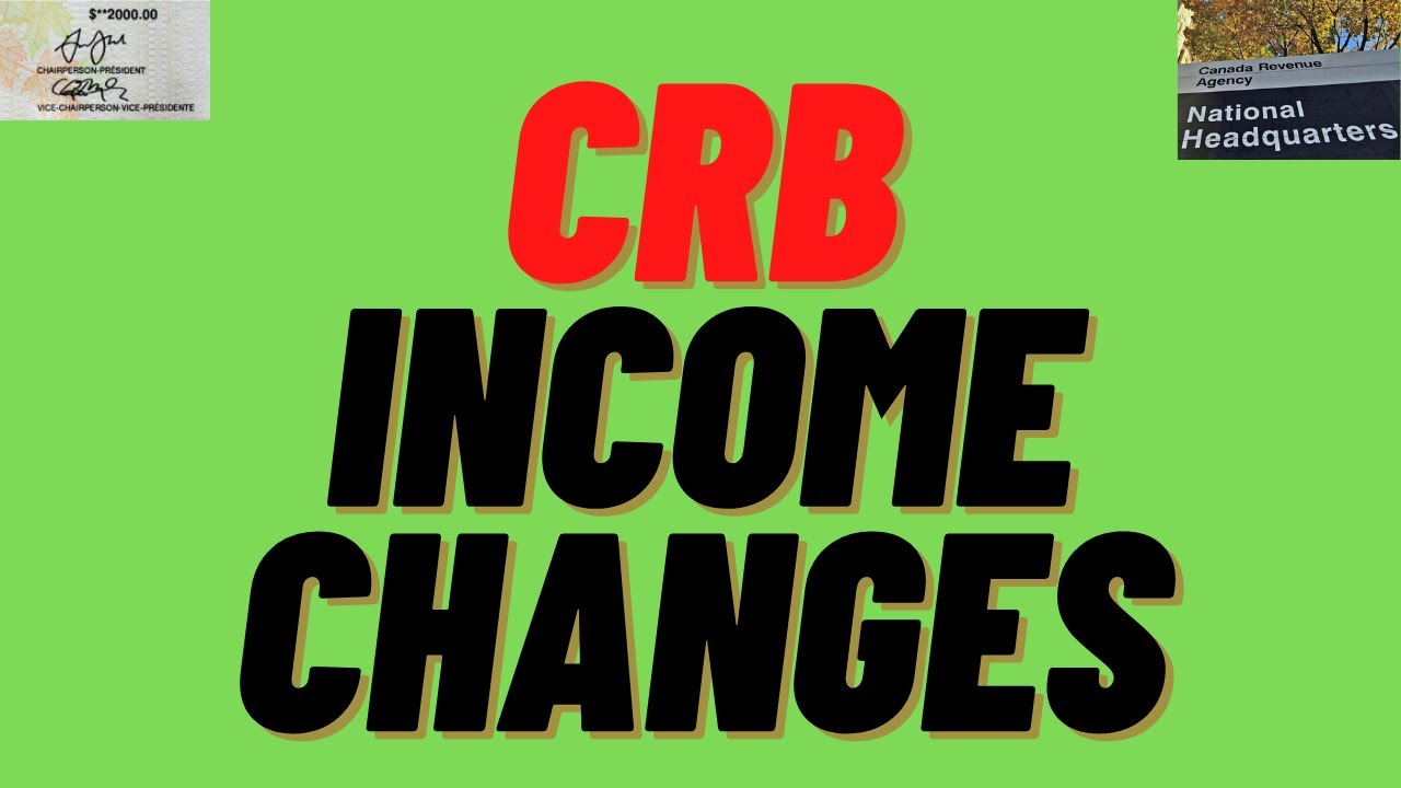 CRA: Canada Recovery Benefit income eligibility changes and review [Update, Dec 23, 20]
