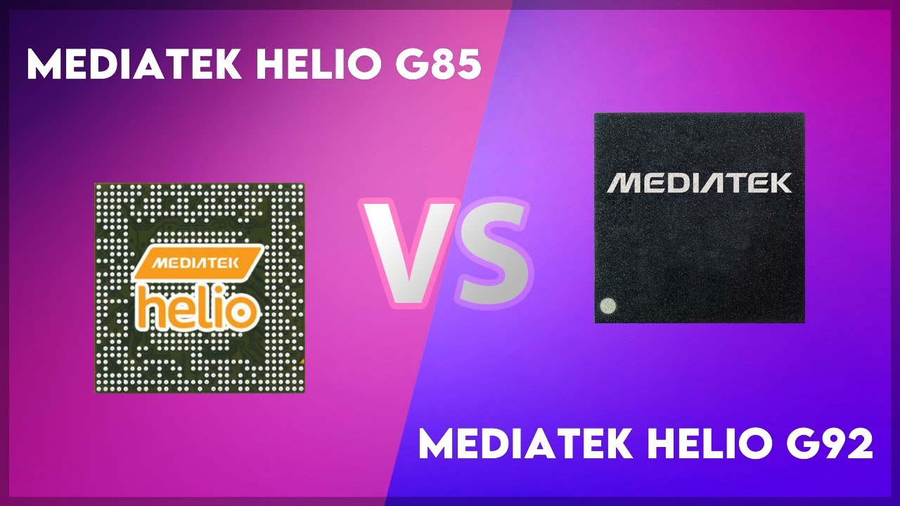 MediaTek Helio G85 vs MediaTek Helio G92 Technical Comparison
