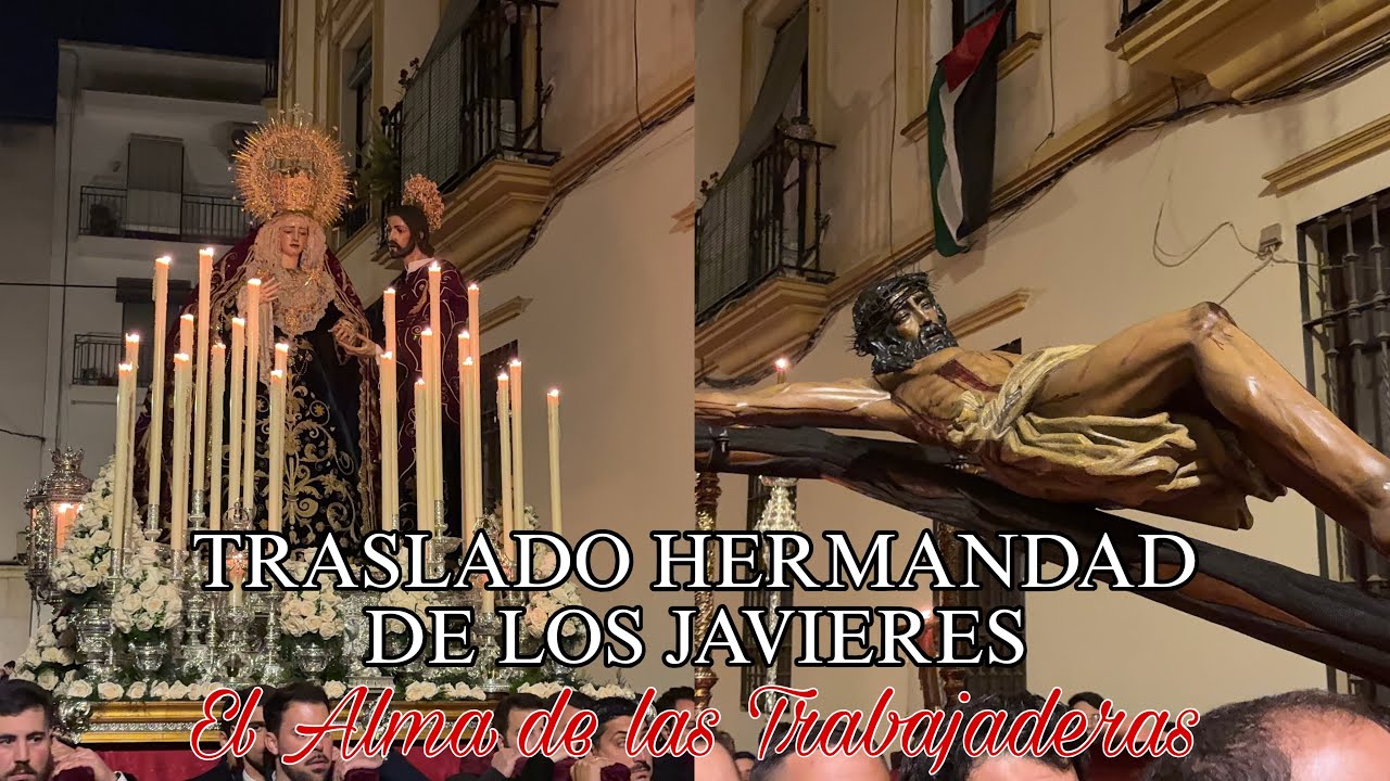 🌙✨ Traslado de la Hermandad de los Javieres ✨🌙