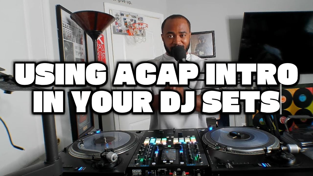 How to Use Acapella Intros to Make Your DJ Sets Unique and Creative!