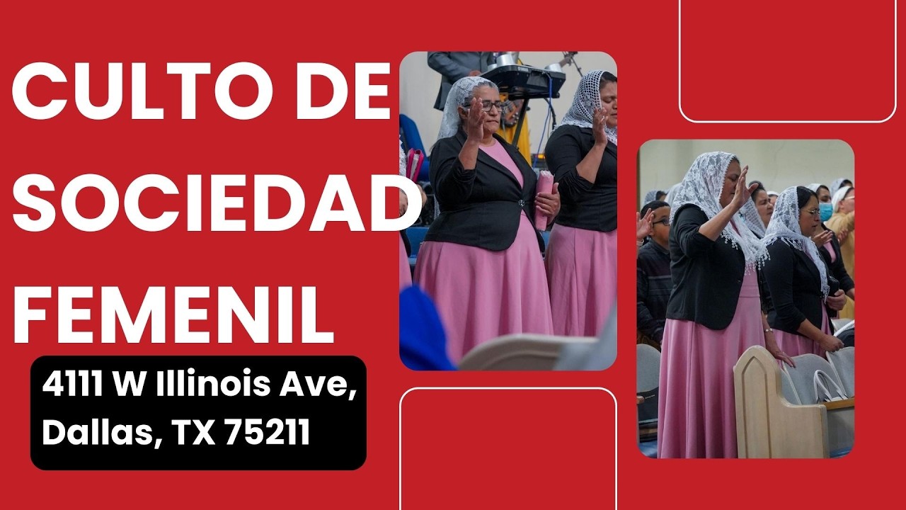 CULTO DIRIGIDO POR LA SOCIEDAD FEMENIL |02/19/26| I.D.M.V.E Dallas, Tx