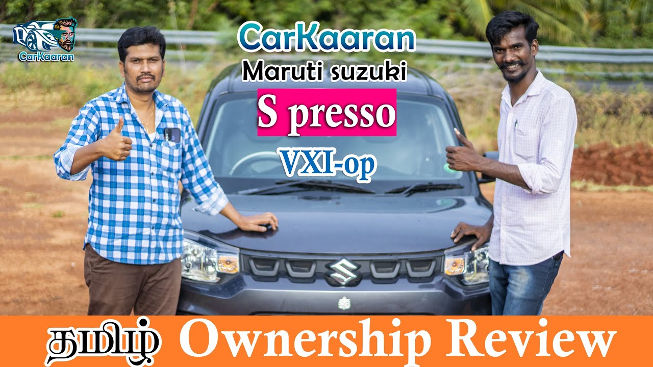 S Presso ownership review | Tamil | Pros and Cons | Carkaaran |