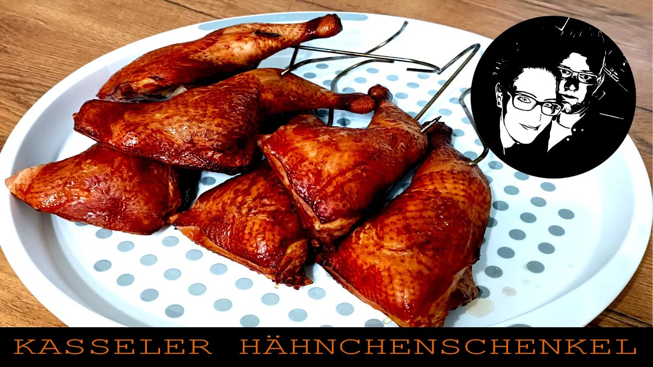 KASSELER HÄHNCHENSCHENKEL HEIßRÄUCHERN PÖKELN | HÄHNCHENSCHENKEL HEIßRÄUCHERN