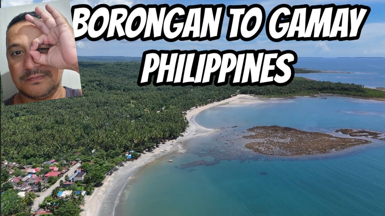 Borongan to Gamay