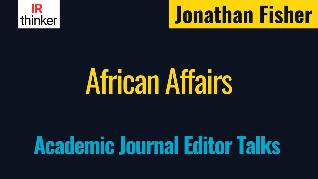What Editors Look for in African Affairs Submissions | Jonathan Fisher